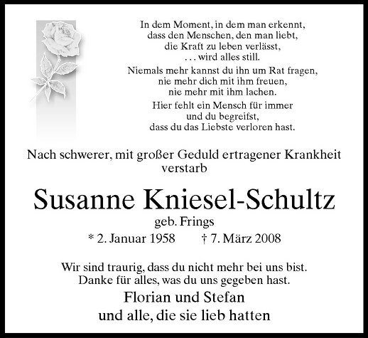 Wir sind traurig, dass du nicht mehr bei uns bist. Danke fr alles, was du uns gegeben hast.